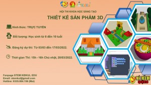 HỘI THI KHOA HỌC SÁNG TẠO THIẾT KẾ SẢN PHẨM 3D